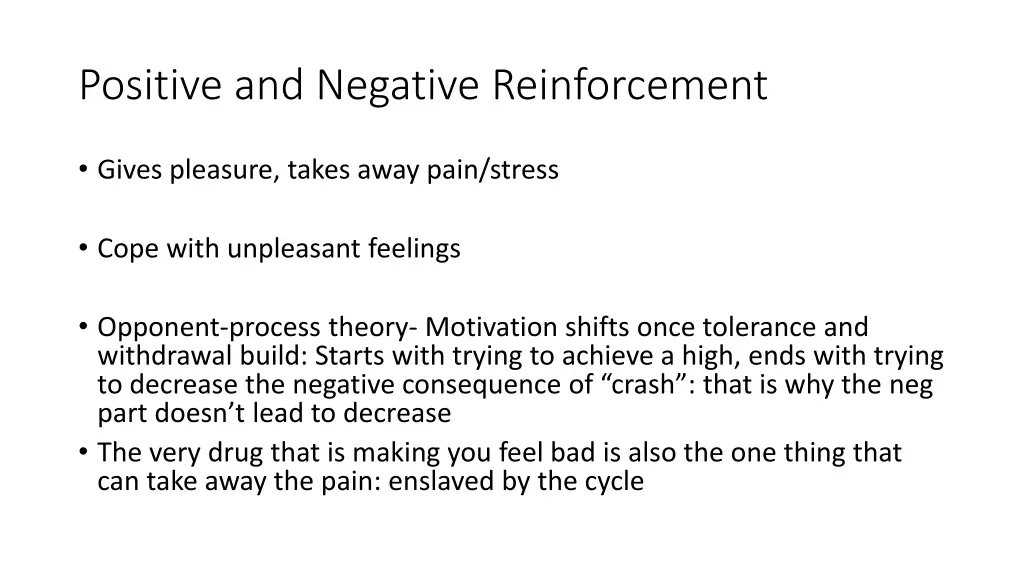 positive and negative reinforcement