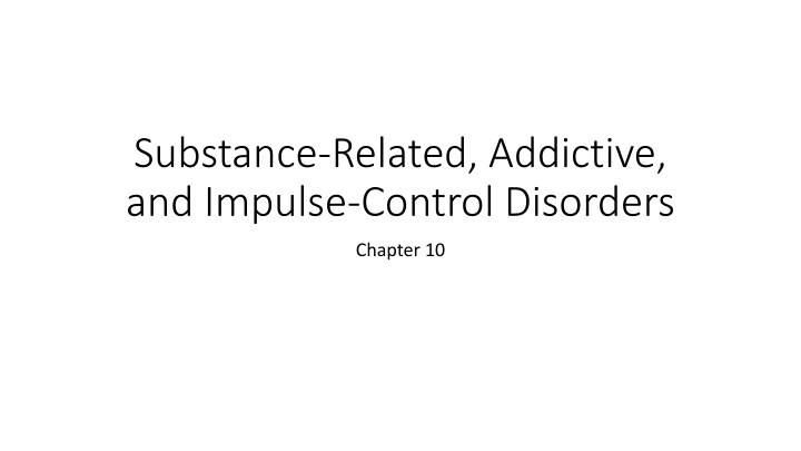 substance related addictive and impulse control