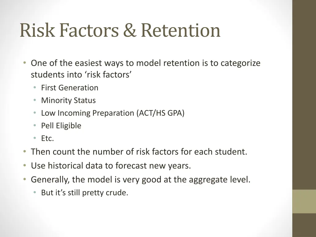 risk factors retention