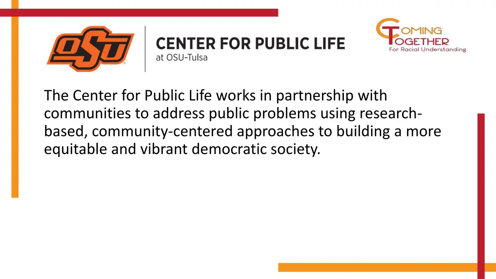 the center for public life works in partnership