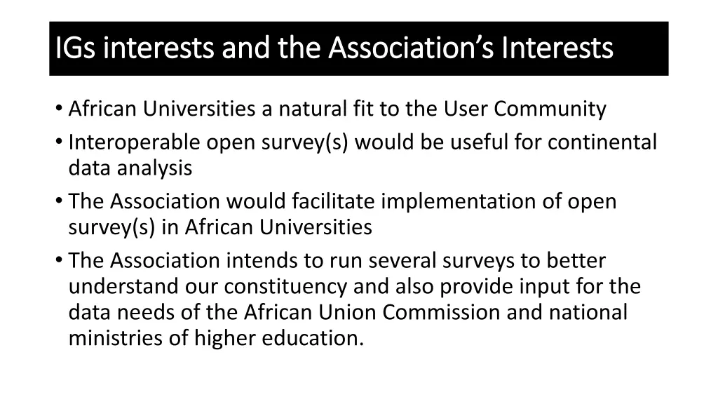 igs interests and the association s interests