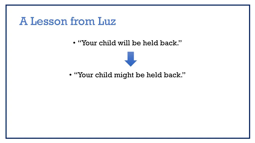 a lesson from luz