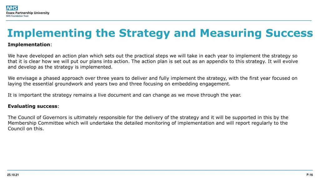 implementing the strategy and measuring success