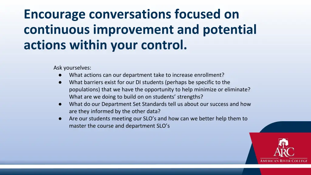 encourage conversations focused on continuous