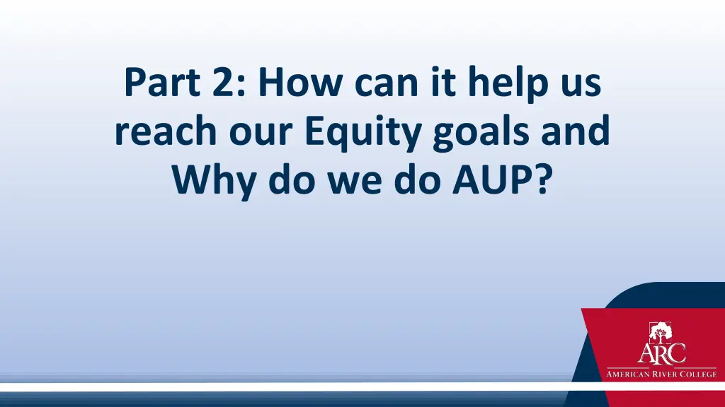 part 2 how can it help us reach our equity goals