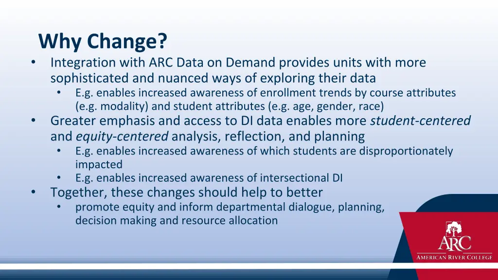 why change integration with arc data on demand