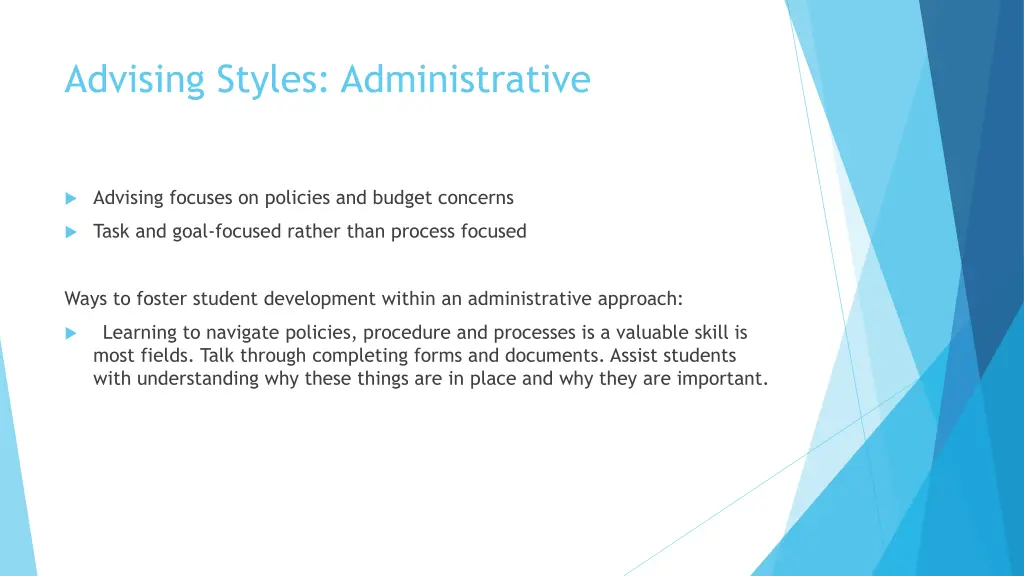 advising styles administrative