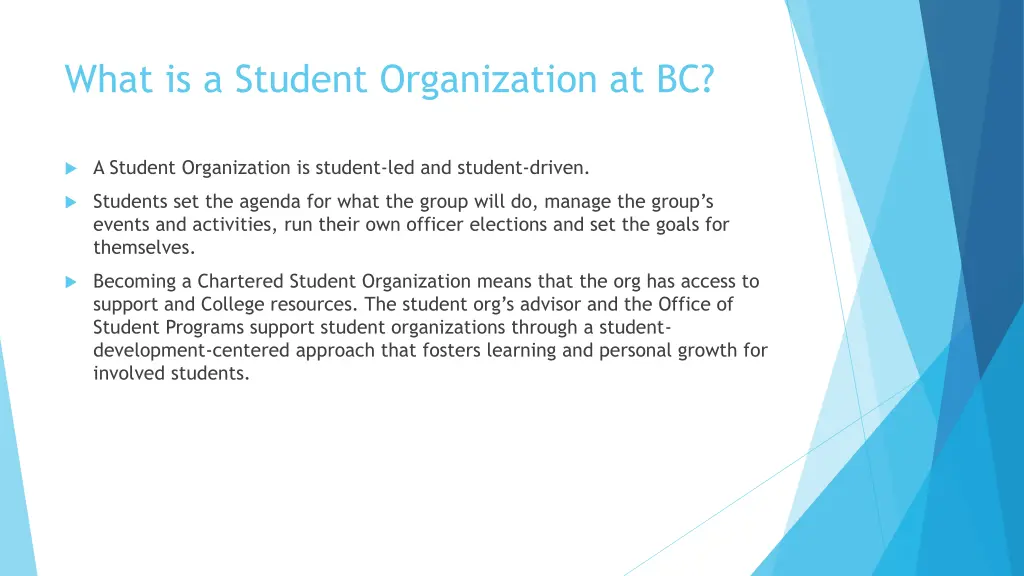 what is a student organization at bc