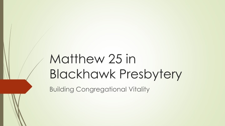 matthew 25 in blackhawk presbytery