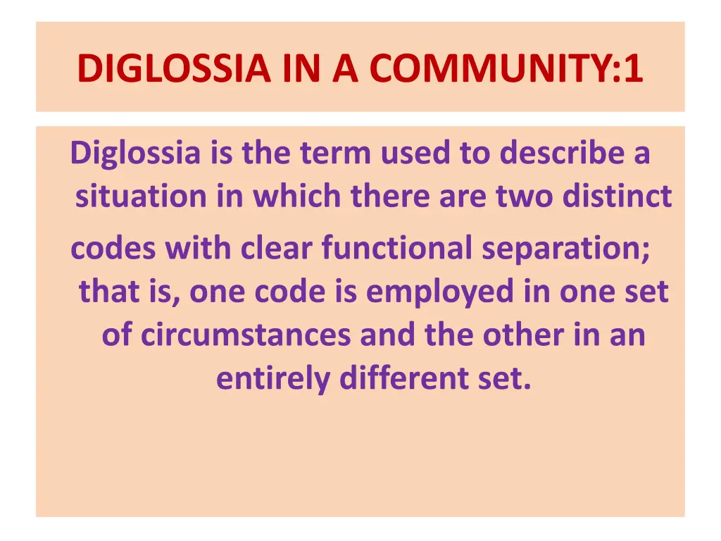 diglossia in a community 1