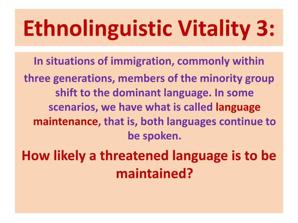 ethnolinguistic vitality 3