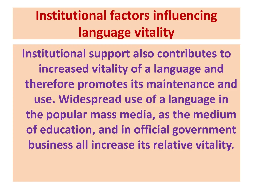 institutional factors influencing language