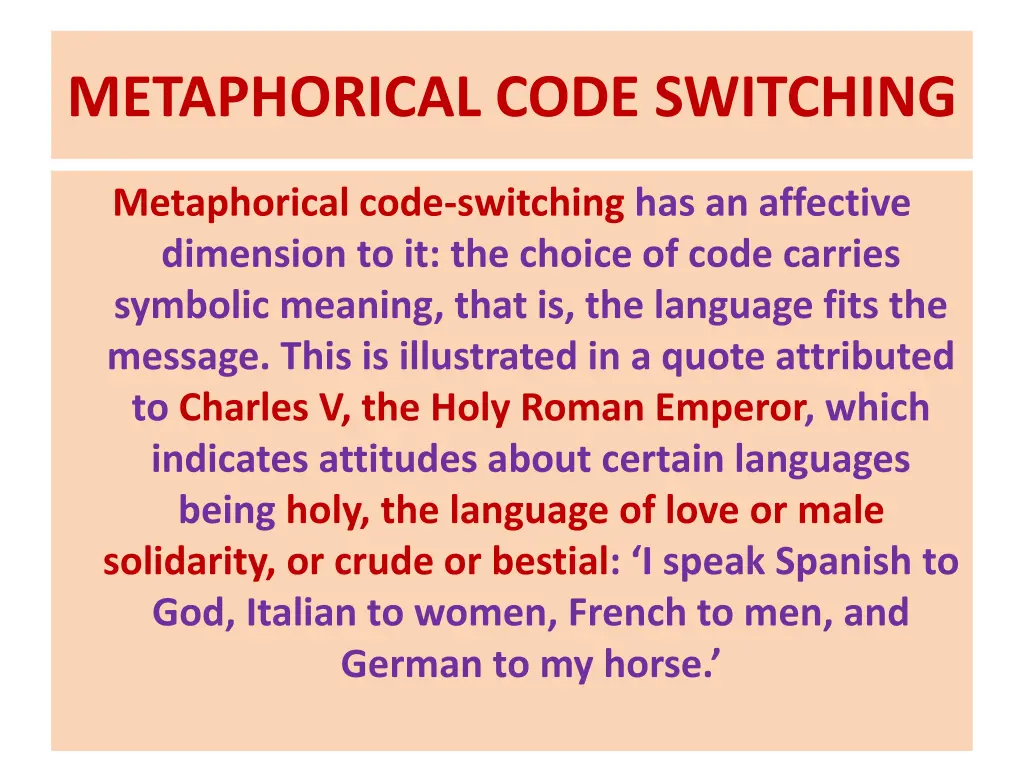 metaphorical code switching