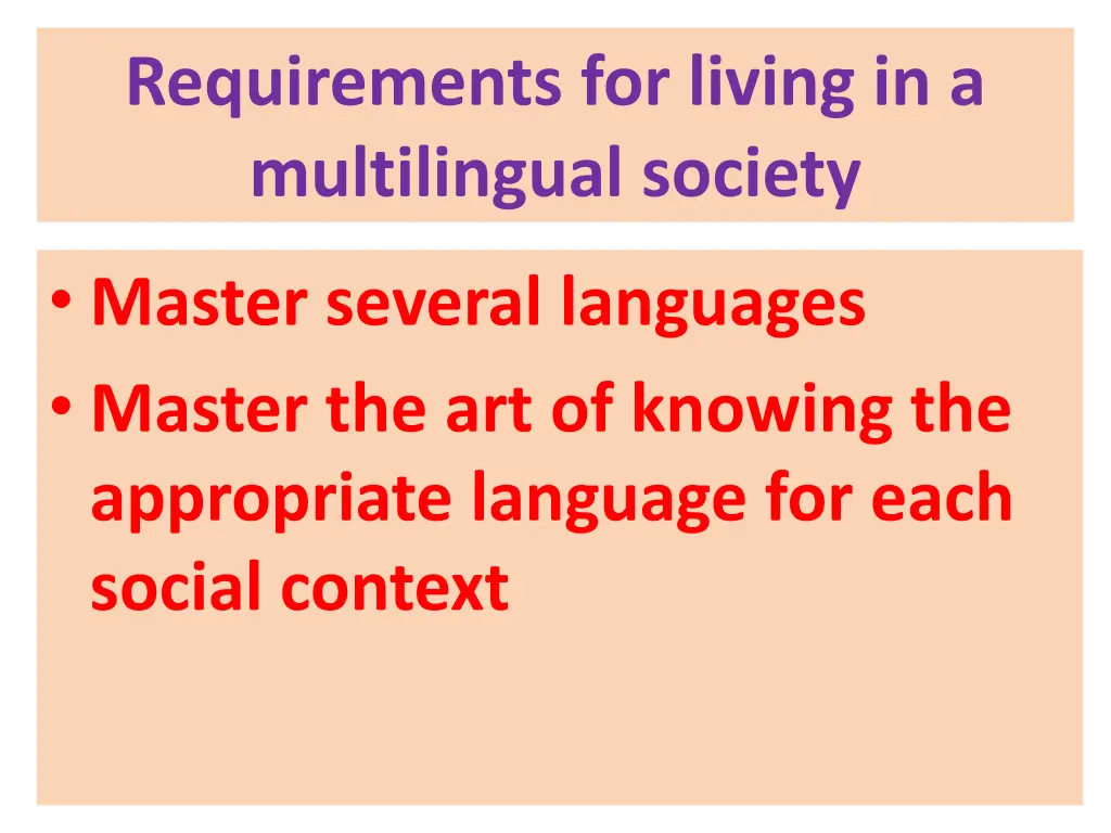 requirements for living in a multilingual society