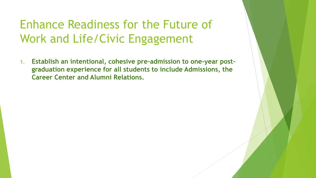 enhance readiness for the future of work and life