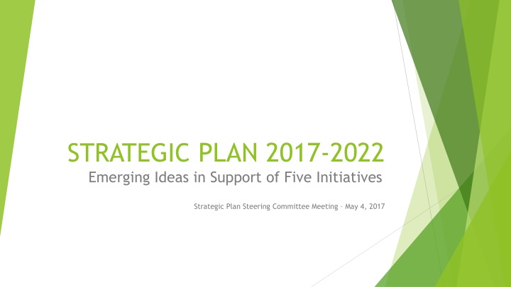 strategic plan 2017 2022 emerging ideas