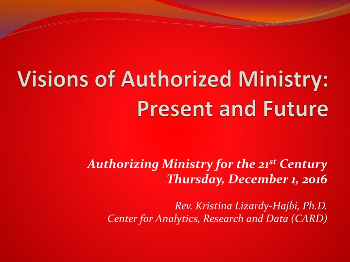 authorizing ministry for the 21 st century