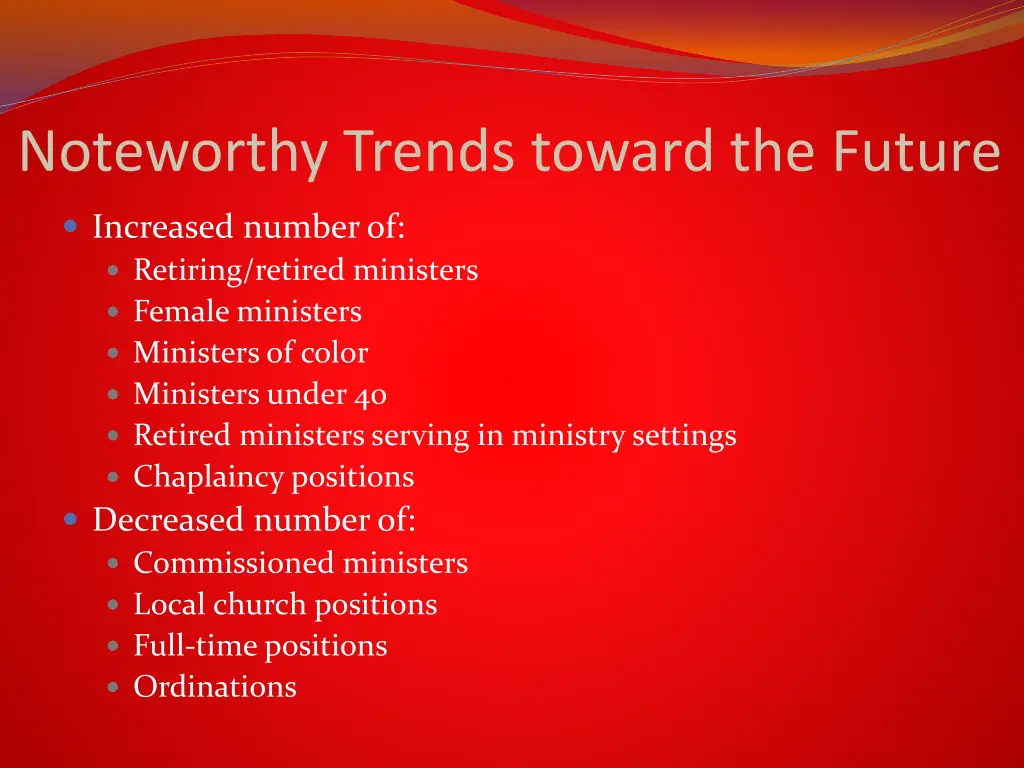 noteworthy trends toward the future