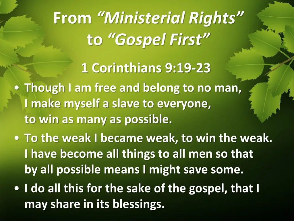 from ministerial rights to gospel first