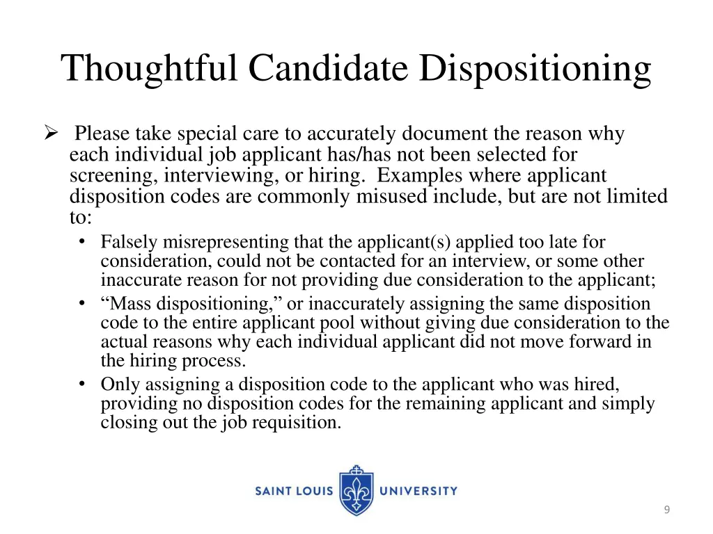 thoughtful candidate dispositioning 1