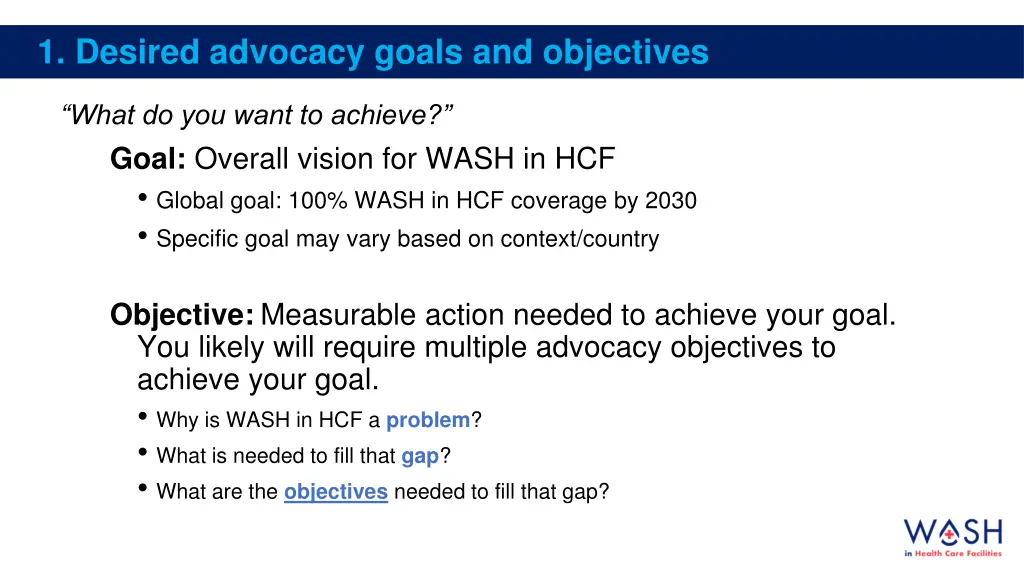 1 desired advocacy goals and objectives