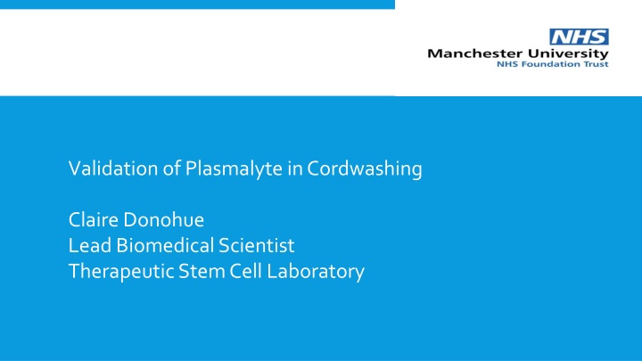 validation of plasmalyte in cordwashing