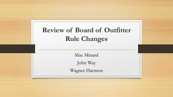 review of board of outfitter rule changes