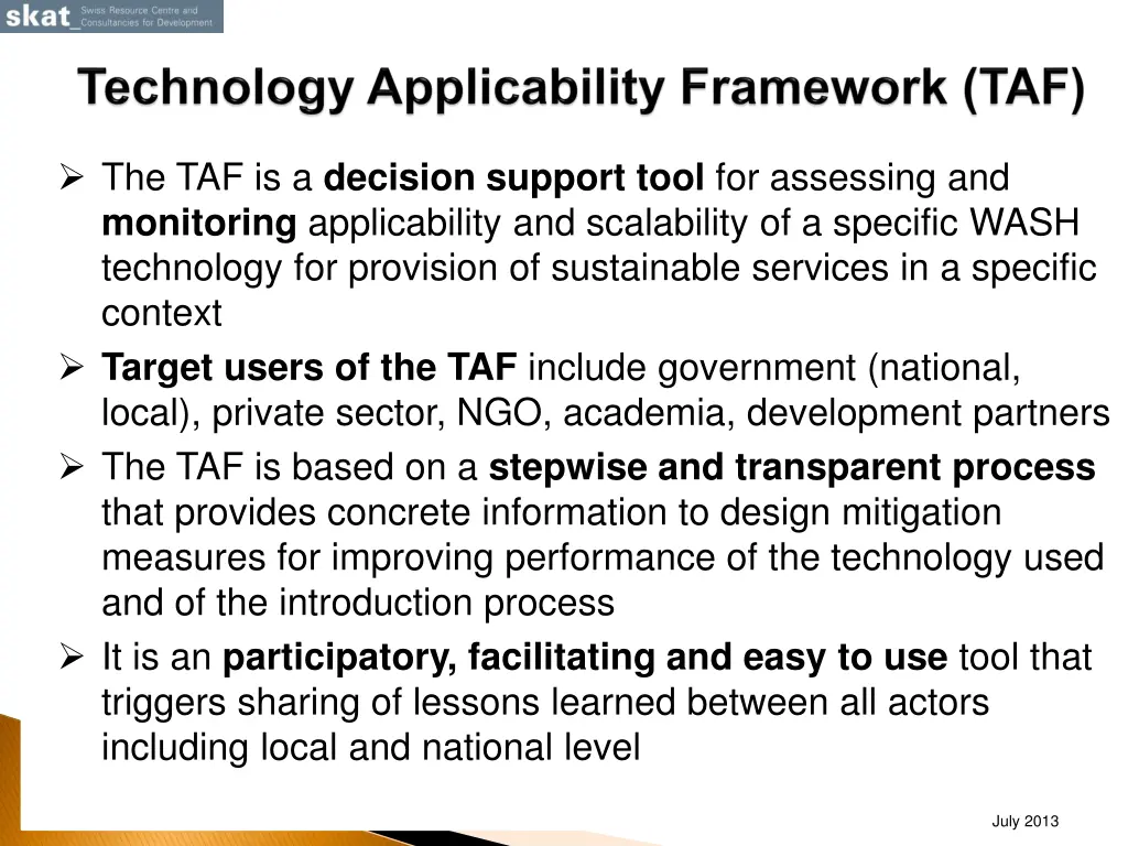 the taf is a decision support tool for assessing