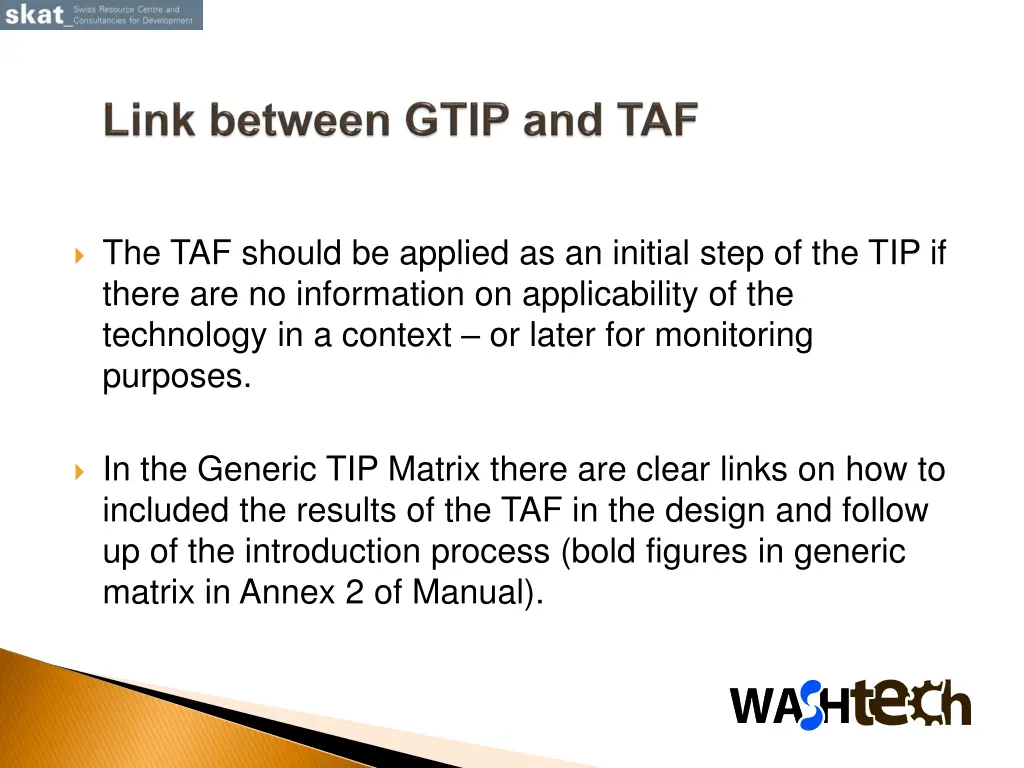 the taf should be applied as an initial step