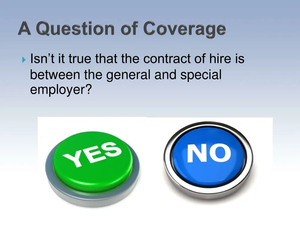 isn t it true that the contract of hire