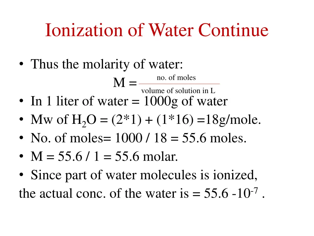 ionization of water continue