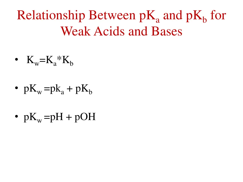 relationship between pk a and pk b for weak acids