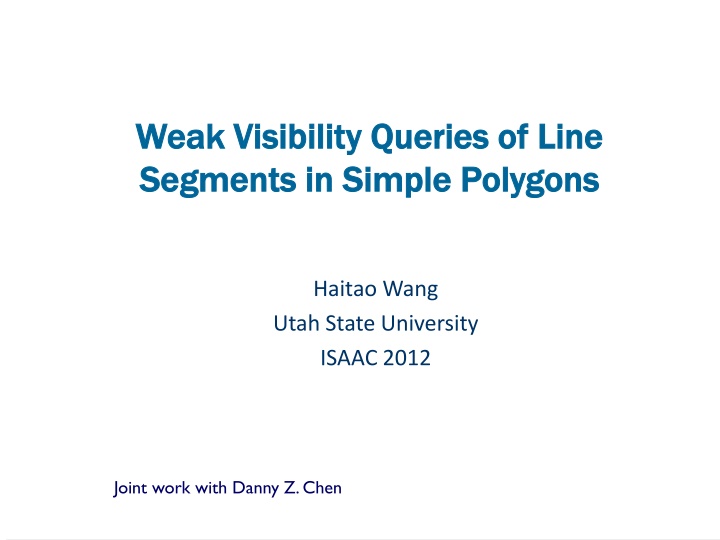 weak visibility queries of line weak visibility