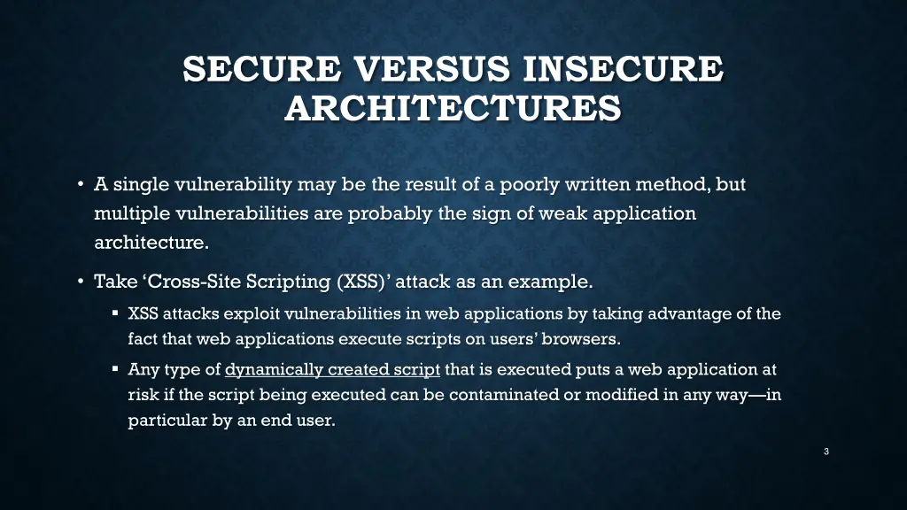 secure versus insecure architectures