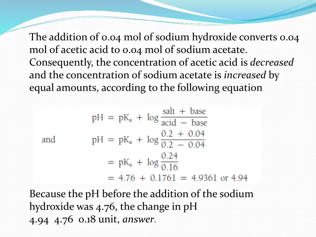 the addition of 0 04 mol of sodium hydroxide