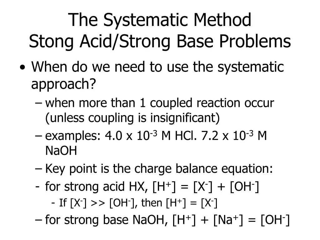 the systematic method stong acid strong base