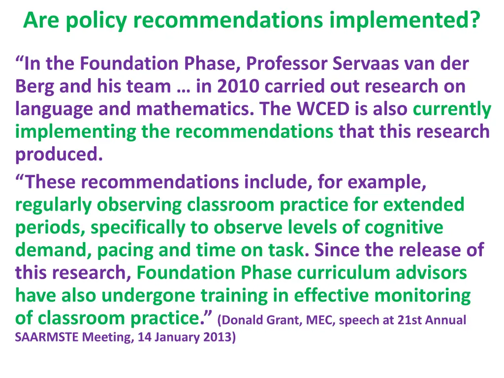 are policy recommendations implemented 1