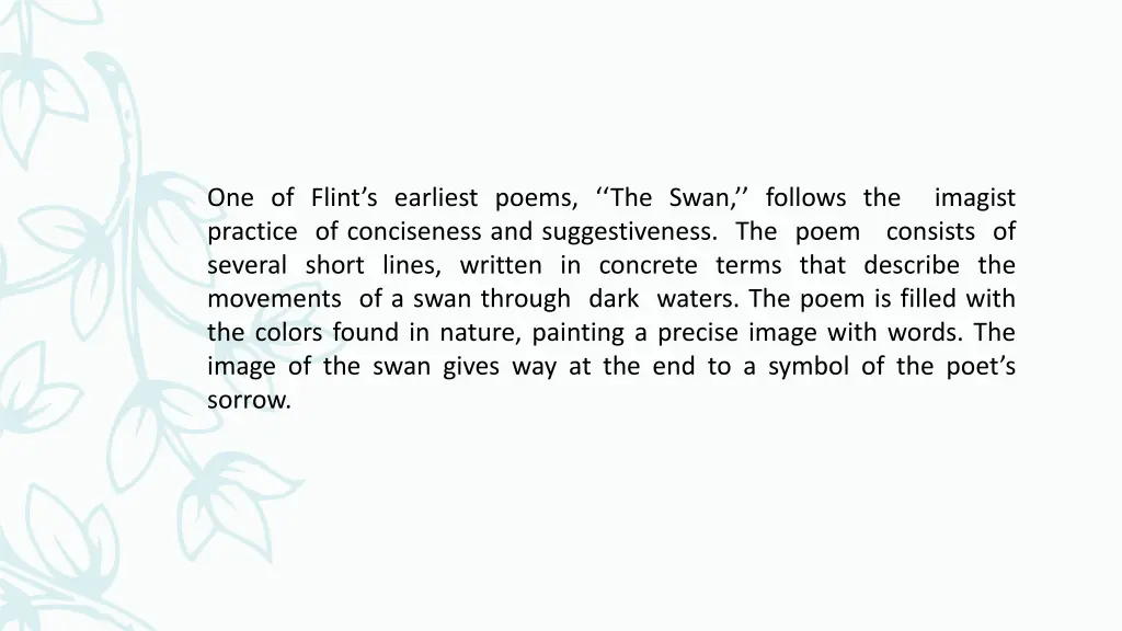 one of flint s earliest poems the swan follows