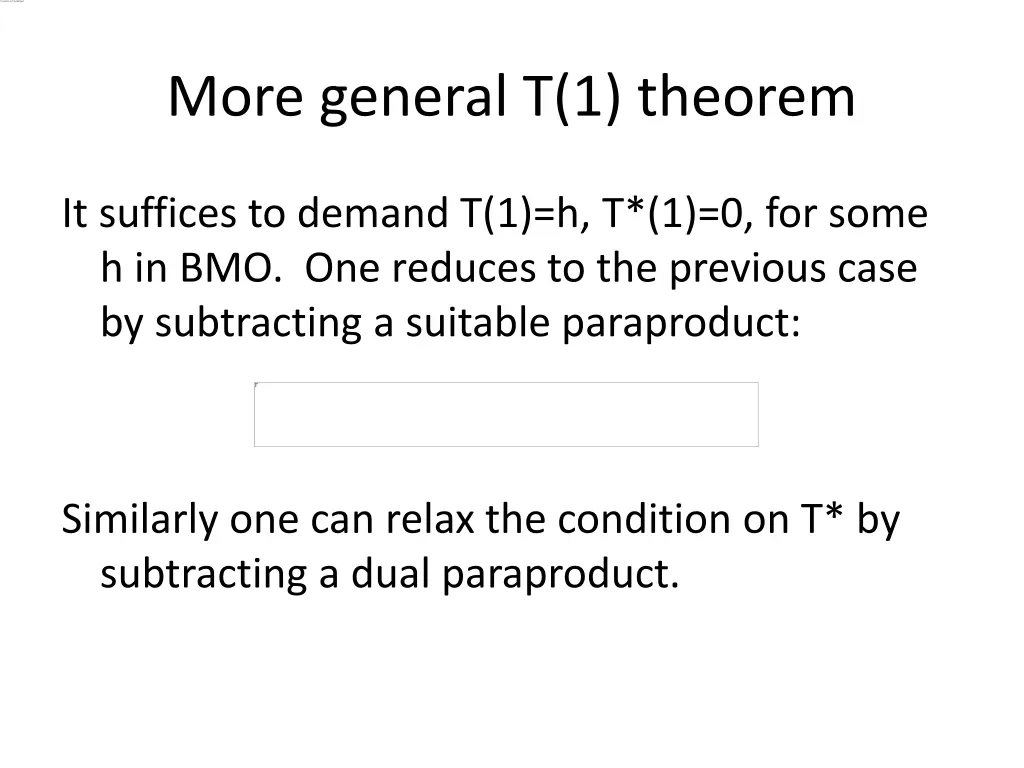 more general t 1 theorem