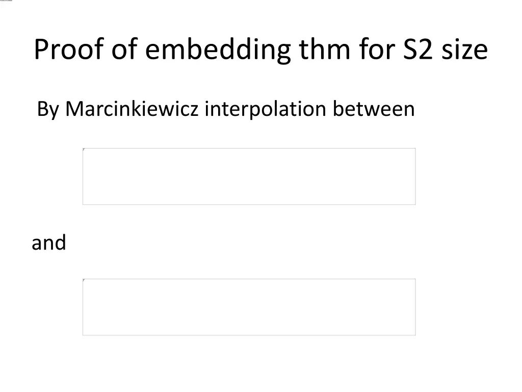 proof of embedding thm for s2 size