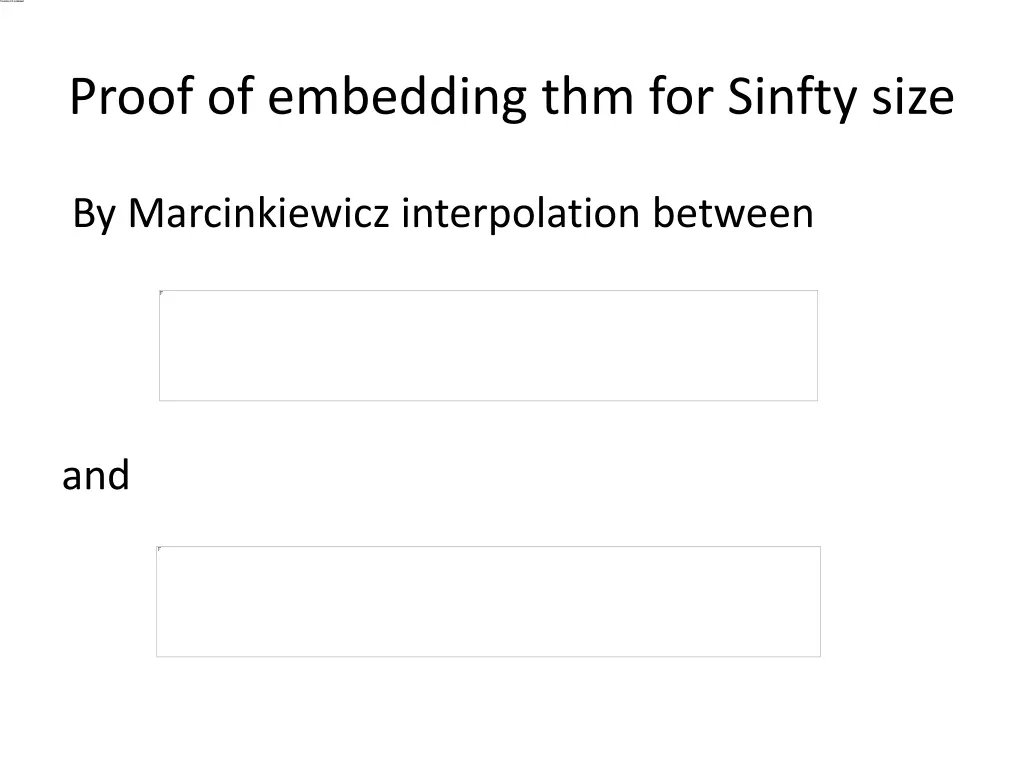 proof of embedding thm for sinfty size