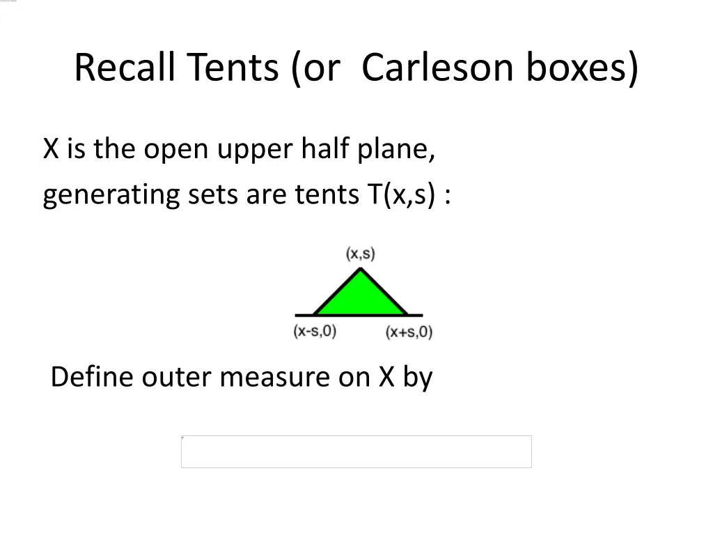 recall tents or carleson boxes