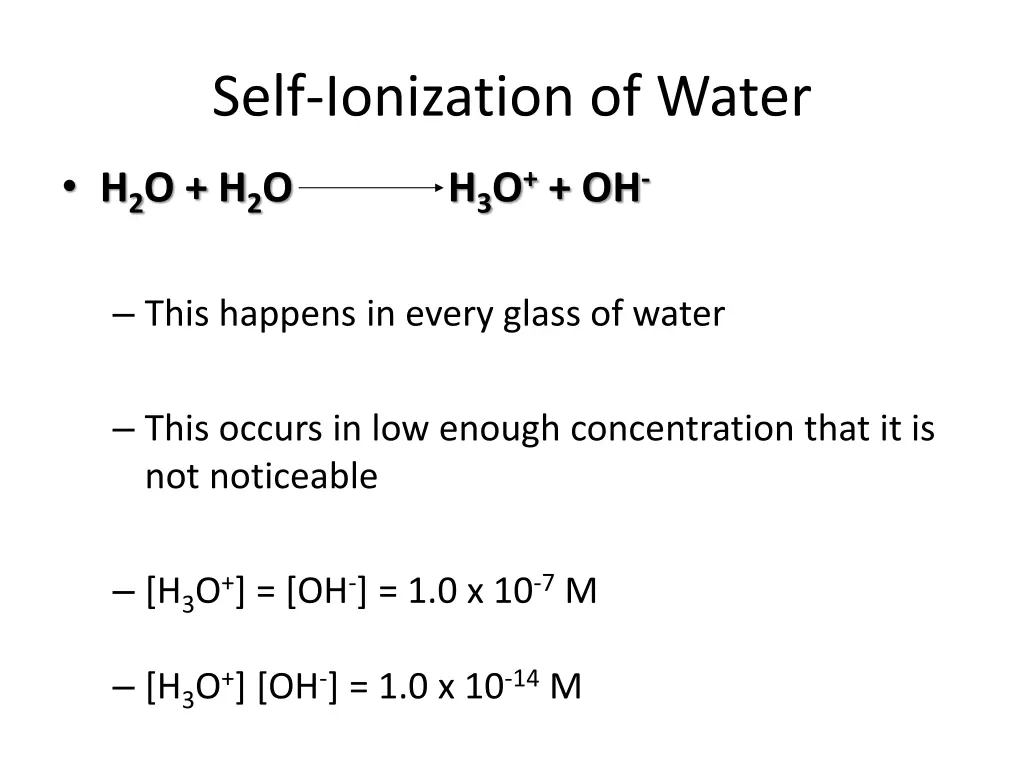 self ionization of water