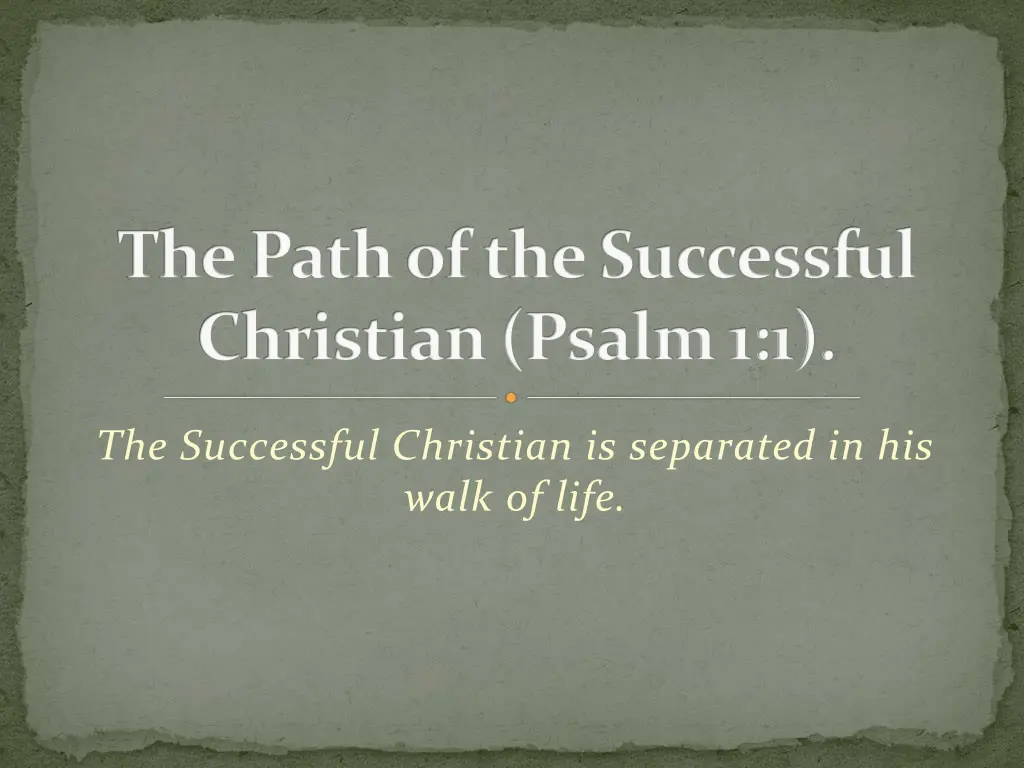 the path of the successful christian psalm 1 1