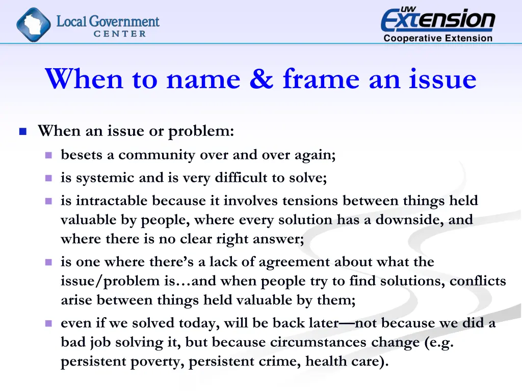 when to name frame an issue