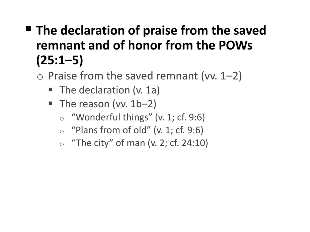 the declaration of praise from the saved remnant