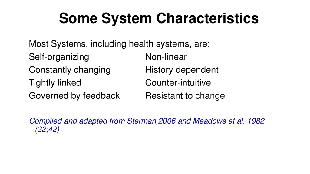 some system characteristics