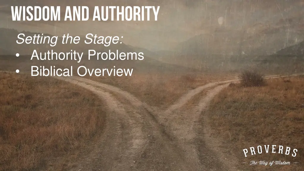 setting the stage authority problems biblical