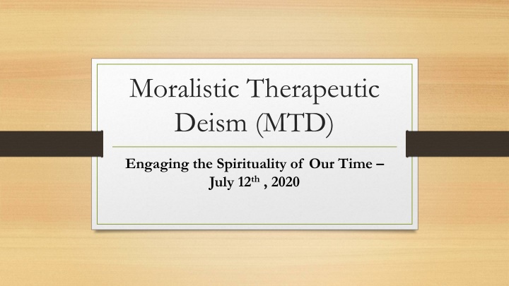 moralistic therapeutic deism mtd