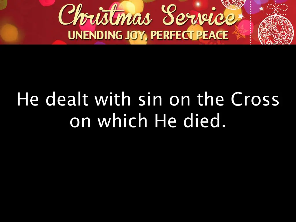 he dealt with sin on the cross on which he died